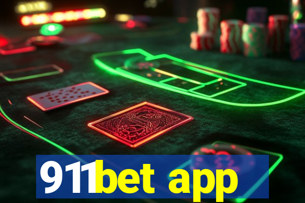 911bet app